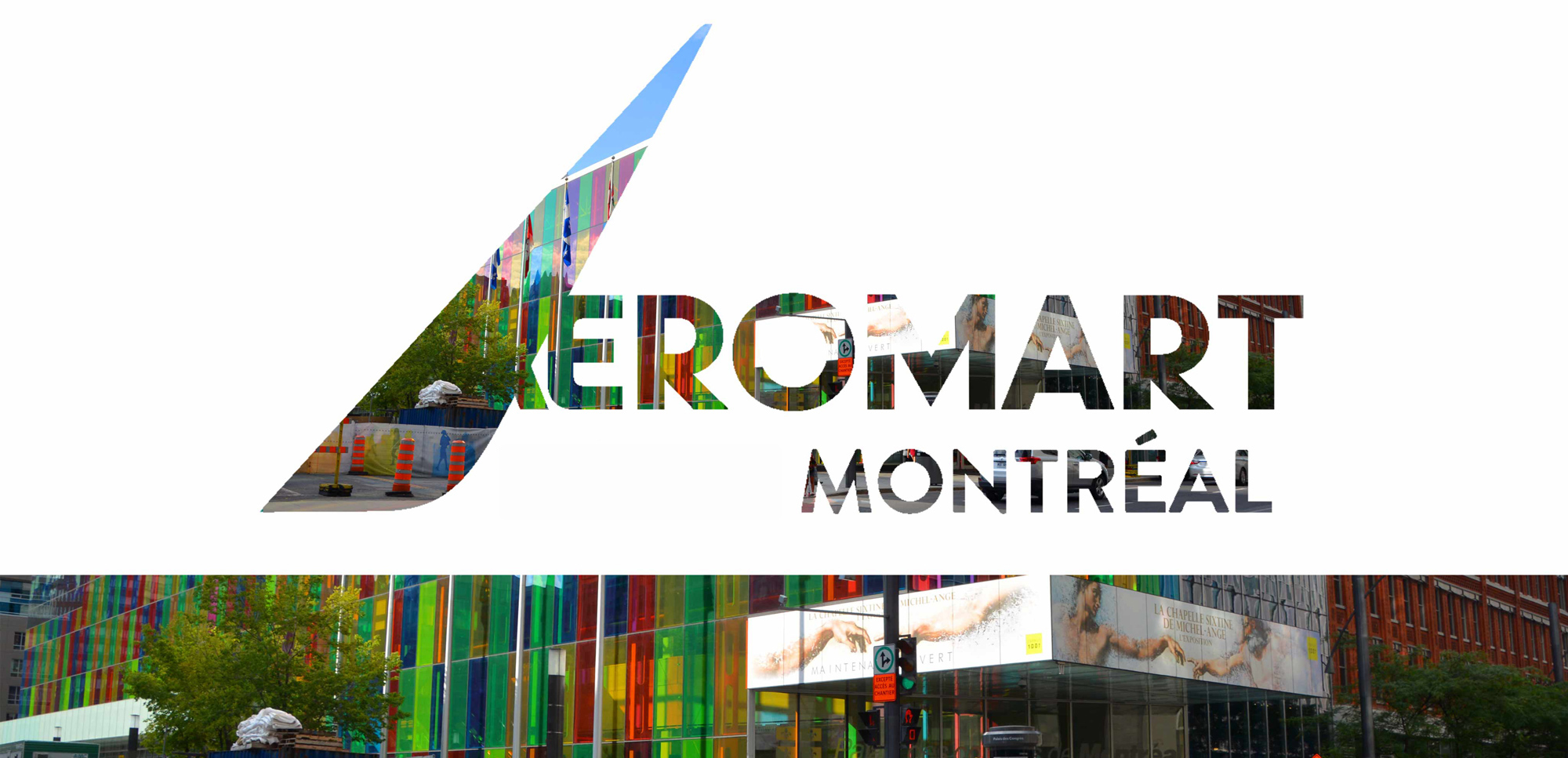 Aeromart Montreal Venue Aeromart Montreal will take place on April